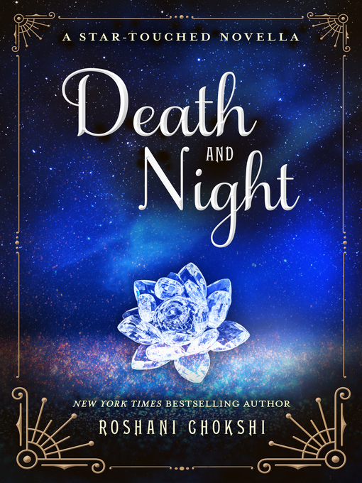Title details for Death and Night, A Star-Touched Novella by Roshani Chokshi - Wait list